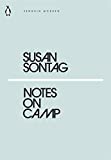SUSAN SONTAG NOTES ON CAMP /ANGLAIS (PENGUIN CLASSIC)