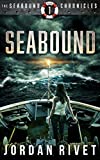Seabound (Seabound Chronicles Book 1)