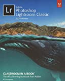 Adobe Photoshop Lightroom Classic Classroom in a Book (2020 release)