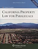 California Property Law for Paralegals (Aspen College Series)