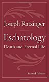 Eschatology: Death and Eternal Life