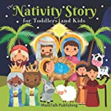 The Nativity Story for Toddlers and Kids: The Christmas Book with Simplified Classic Bible Jesus' Birth Story and Cute, Large Pictures