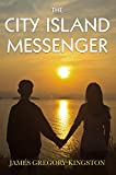 The City Island Messenger (ISLAND TALES Book 1)