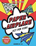 Paper Airplane Kit For Kids Ages 8-12: Activity Coloring, Drawing, and Origami Book For Boys and Girls