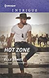 Hot Zone: A Suspenseful Story in Wild Wyoming (Ballistic Cowboys Book 3)