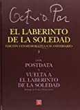 El Laberinto De La Soledad/ the Labyrinth of Solitude (Tezontle) (Spanish Edition)