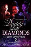 Daddy's Little Diamonds 2: Don't Cross Them The Finale