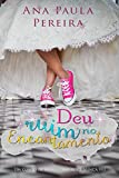 Deu ruim no encantamento.: Um conto de fadas como você nunca viu (Portuguese Edition)