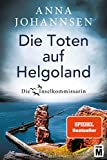 Die Toten auf Helgoland (Die Inselkommissarin 7) (German Edition)