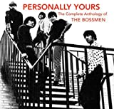 Personally Yours: Complete Anthology of Bossmen