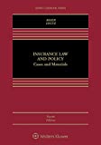 Insurance Law and Policy: Cases and Materials (Aspen Casebook)