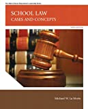 School Law: Cases and Concepts (2-downloads) (Allyn & Bacon Educational Leadership)