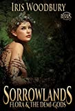 Sorrowlands: Flora and the Demi-Gods