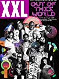 XXL MAGAZINE ( SUMMER 2021 ) OUT OF THIS WORLD-XXL FRESHMAN CLASS 2021 [Paperback] XXL