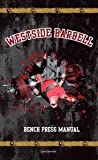 Westside Barbell Bench Press Manual