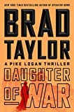 Daughter of War: A Pike Logan Thriller