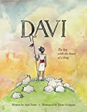 Davi: The boy with the heart of a king