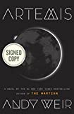 Artemis AUTOGRAPHED by Andy Weir (SIGNED EDITION) Available 11/14/17 Limited Quantity Available