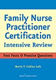 Family Nurse Practitioner Certification: Intensive Review