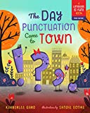 The Day Punctuation Came to Town (Language is Fun! Book 2)