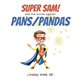 Super Sam and the Battle Against PANS/PANDAS