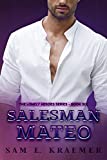 Salesman Mateo: The Lonely Heroes Series, Book 6