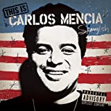 This Is Carlos Mencia [Explicit]