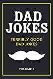 Dad Jokes: Terribly Good Dad Jokes