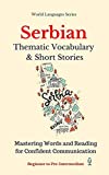 Serbian: Thematic Vocabulary and Short Stories (with audio tracks)
