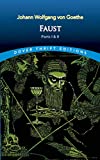 Faust: Parts One and Two (Dover Thrift Editions)