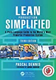 Lean Production Simplified: A Plain-Language Guide to the World's Most Powerful Production System