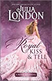 A Royal Kiss & Tell (A Royal Wedding, 2)