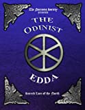 The Odinist Edda: Sacred Lore of the North
