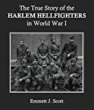 The True Story of the Harlem Hellfighters in World War I