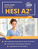 HESI A2 Study Guide 2022-2023: HESI Admission Assessment Exam Prep Book and Practice Test Questions Review: [Updated for the 5th Edition]