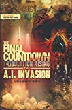 The Final Countdown Tribulation Rising The AI Invasion Vol.1