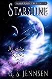 Starshine: Aurora Rising: Book One (Amaranthe)