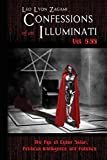 Confessions of an Illuminati Vol. 6.66: The Age of Cyber Satan, Artificial Intelligence, and Robotics