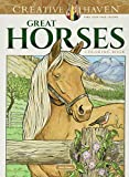 Adult Coloring Great Horses Coloring Book (Creative Haven Coloring Books)