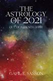 The Astrology of 2021 - Out of Darkness, Light