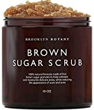 Brooklyn Botany Brown Sugar Body Scrub - Moisturizing and Exfoliating Body, Face, Hand, Foot Scrub - Fights Acne Scars, Stretch Marks, Fine Lines & Wrinkles, Great Gifts For Women & Men - 10 oz