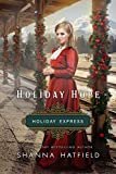 Holiday Hope: Sweet Historical Holiday Romance (Holiday Express Book 1)