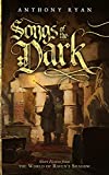 Songs of the Dark: Short Fiction from the World of Raven's Shadow