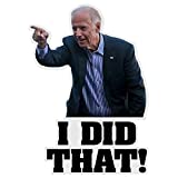 100Pcs I Did That Biden Stickers, Biden I Did That Stickers, Joe Biden I Did That Stickers, Biden Stickers Funny I Did That, I Did That Biden Stickers Gas