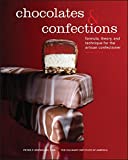 Chocolates and Confections: Formula, Theory, and Technique for the Artisan Confectioner