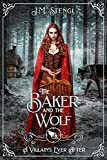 The Baker and the Wolf (A Villain's Ever After)