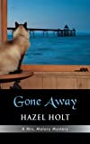 Gone Away (Mrs. Malory Mysteries series Book 1)