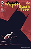 Batman/Elmer Fudd Special (2017) #1 (DC Meets Looney Tunes (2017-2018))