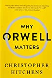 Why Orwell Matters