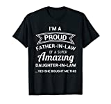 Funny Proud Father in Law Shirt Dad Fathers Day Gift Ideas